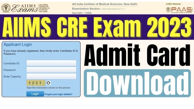 CRE AIIMS Admit Card 2023 Download Link Out