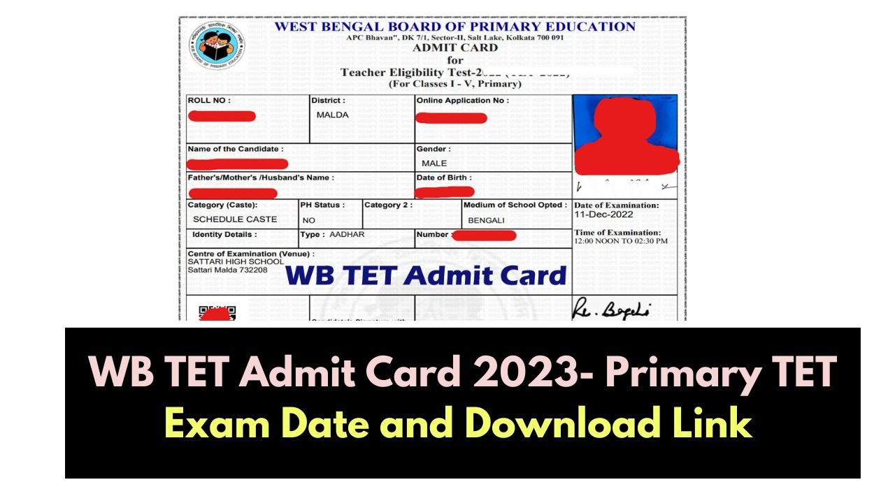 WB TET Admit Card 2023- Primary TET Exam Date and Download Link