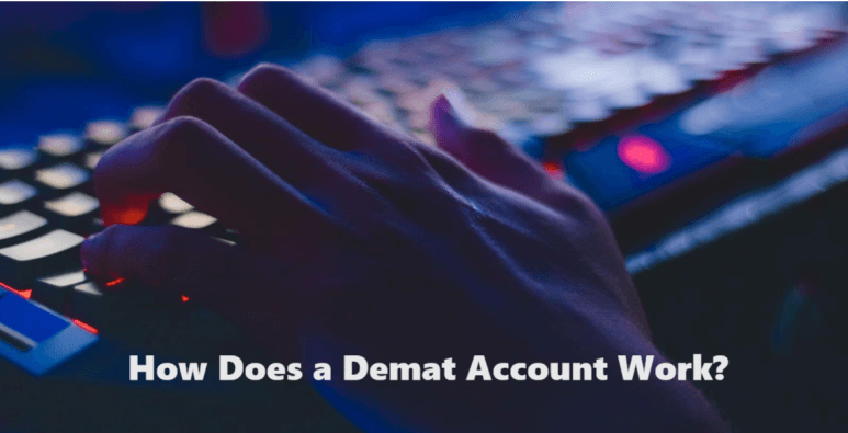 How Does a Demat Account Work