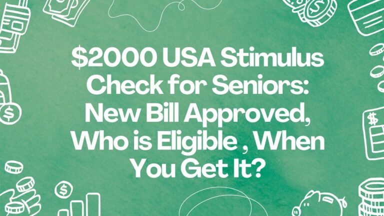 $2000 USA Stimulus Check for Seniors: New Bill Approved, Who is Eligible , When You Get It?