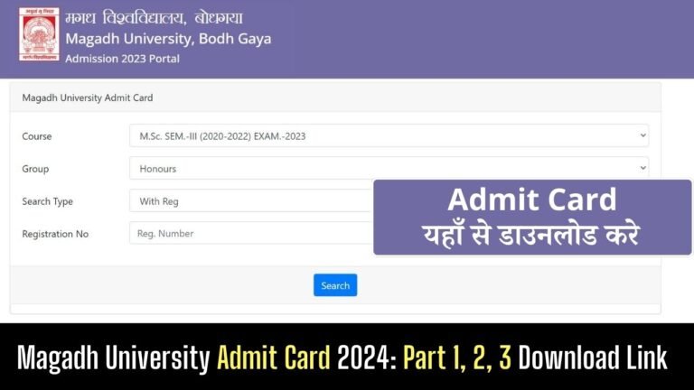 Magadh University Admit Card 2024: Part 1, 2, 3 Download Link