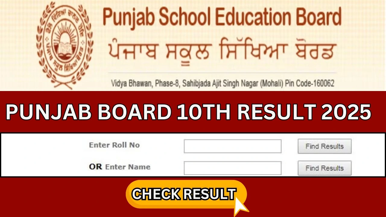 PSEB 10th class Result 2025 Link (OUT) LIVE Roll number India Result 10th marksheet check @ pseb.ac.in