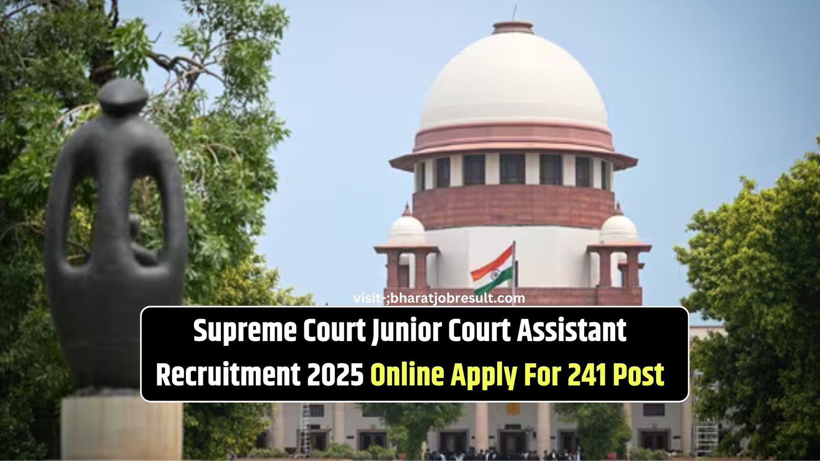 Supreme Court Junior Court Assistant Recruitment 2025 Online Apply For 241 Post