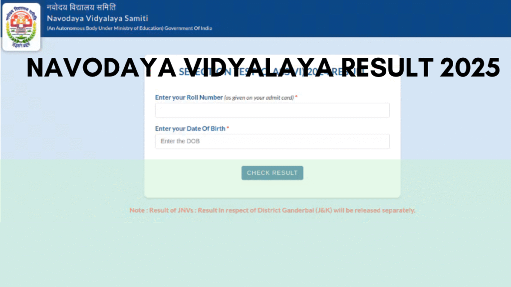 Navodaya Vidyalaya Result 2026 Class 6, Check JNVST Class 6 Merit List