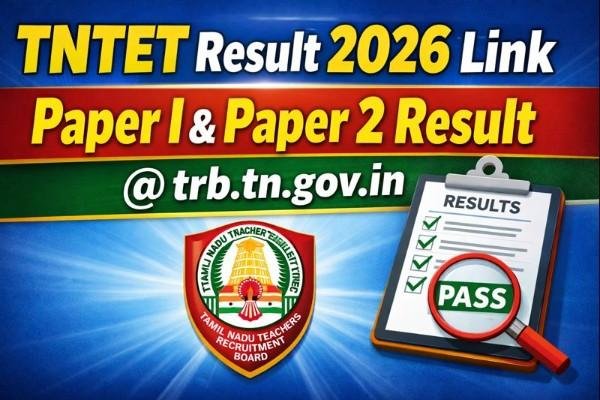 TNTET Result 2026 Link, Paper I and Paper 2 Result @ trb.tn.gov.in