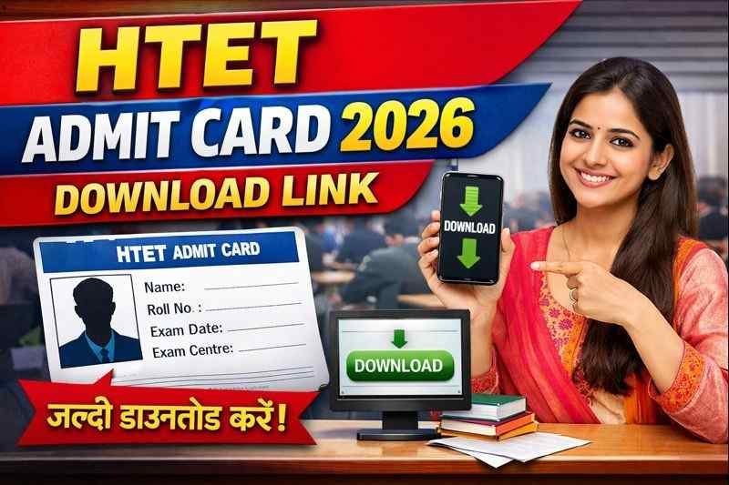 HTET Admit Card 2026, Haryana TET Level 1, 2 and 3 Hall Ticket