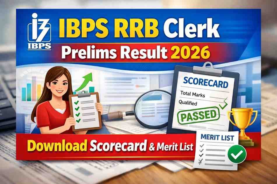 IBPS RRB Clerk Prelims Result 2026 – Download Scorecard & Merit List