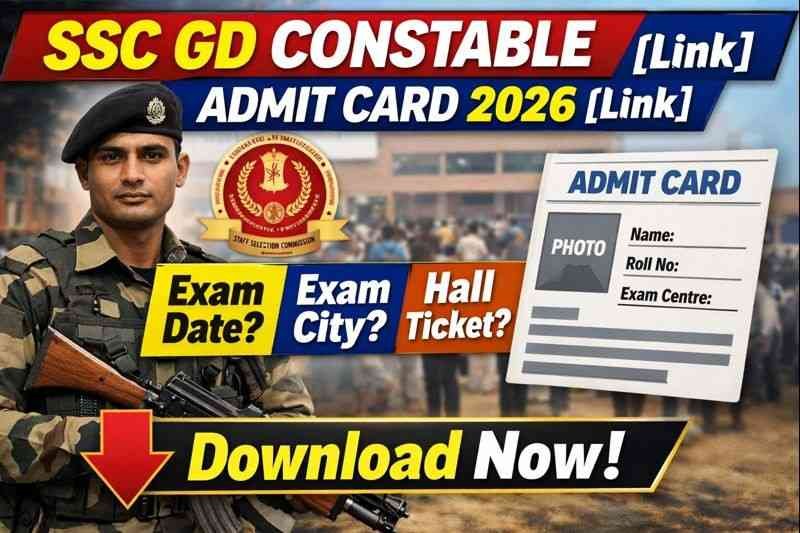 SSC GD Constable Admit Card 2026 [Link] Exam Date, Exam City & Hall Ticket