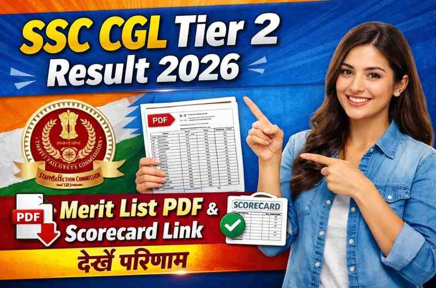 SSC CGL Tier 2 Result 2026, Merit List PDF & Scorecard Link