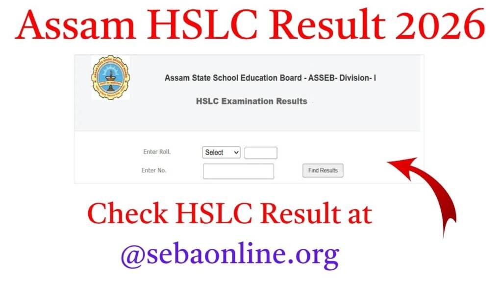 Assam HSLC Result 2026, Check HSLC Result at @sebaonline.org