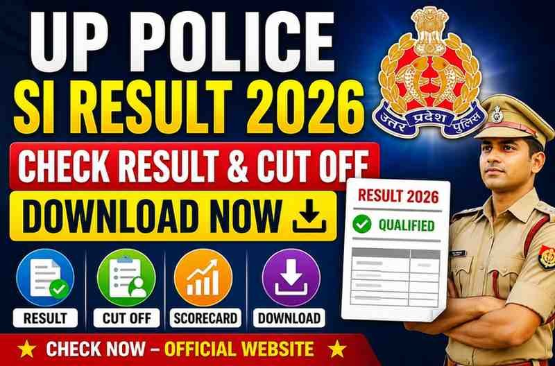 UP Police SI Result 2026 : Check Result & Cut Off Download Now