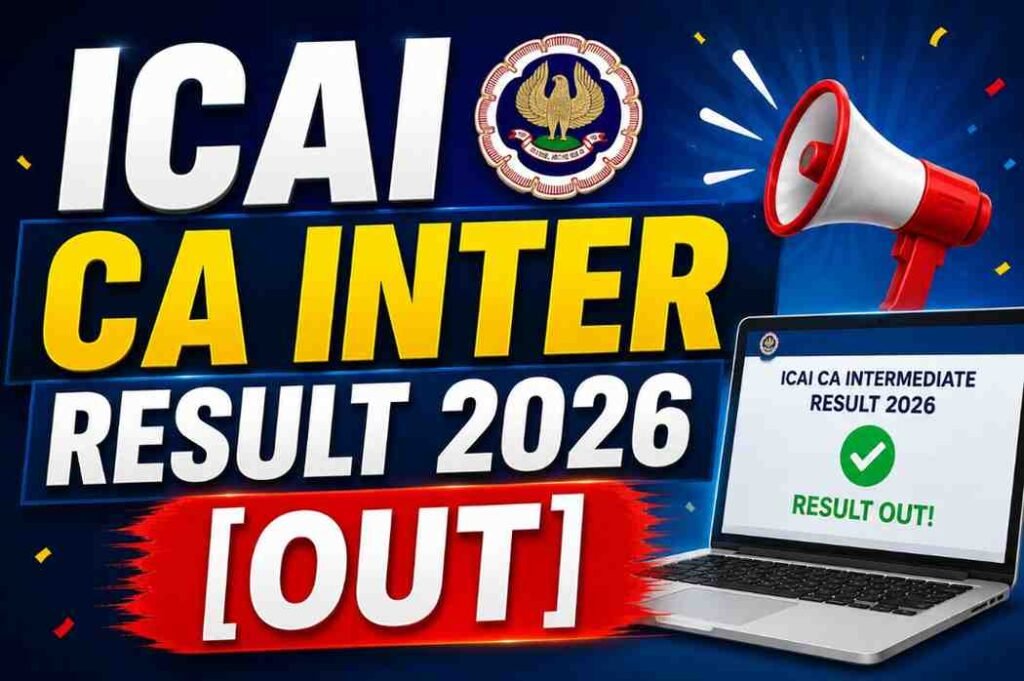 ICAI CA Inter Result 2026 [OUT]