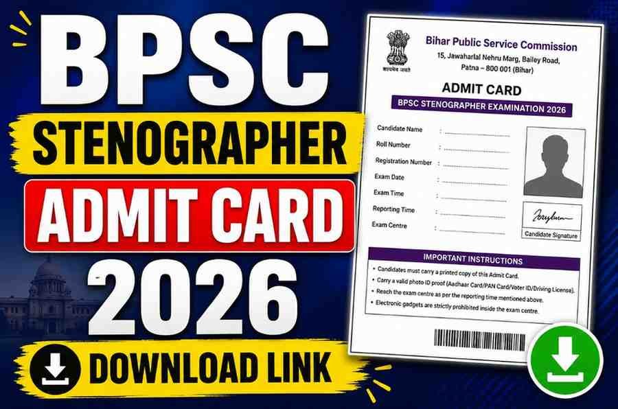 BPSC Stenographer Admit Card 2026 Download Link 