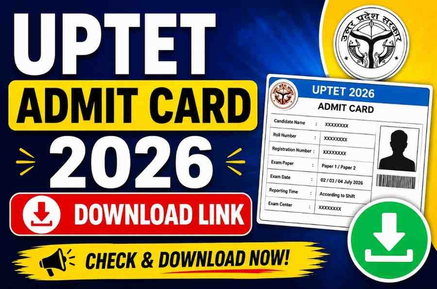 UPTET Admit Card 2026 Download Link 